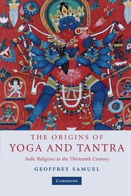 The Origins of Yoga and Tantra