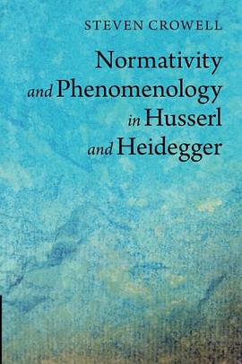 Normativity and Phenomenology in Husserl and Heidegger