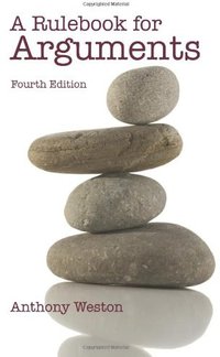 A Rulebook for Arguments (Hackett Pub Co 2008)