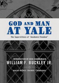 God and Man at Yale (Blackstone Audio, Inc. 2012)