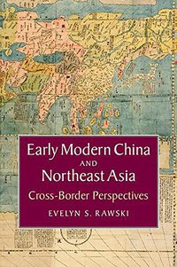 Early Modern China and Northeast Asia (劍橋大學出版社 2015)