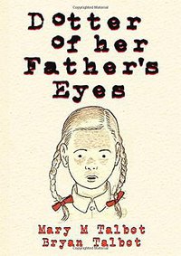 Dotter of Her Father's Eyes (Dark Horse Books 2012)
