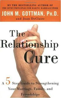 The Relationship Cure (Three Rivers Press 2002)