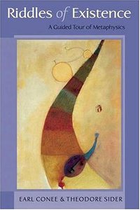 Riddles of Existence (Oxford University Press, USA 2007)
