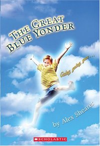 The Great Blue Yonder (Scholastic Paperbacks 2004)