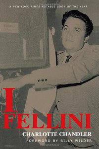 I, Fellini (Cooper Square Press 2001)