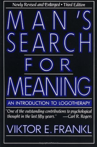 Man's Search for Meaning