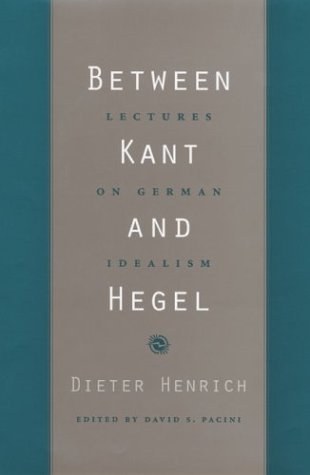 Between Kant and Hegel