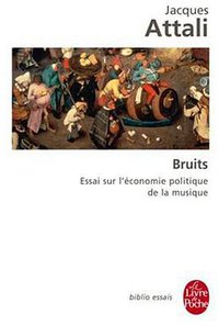 Bruits (Le Livre de Poche 1986)