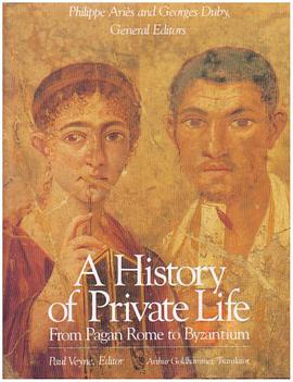 A History of Private Life, Volume I