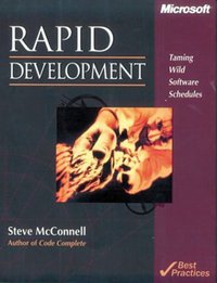 Rapid Development (Microsoft Press 2003)