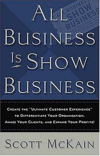 ALL Business is Show Business