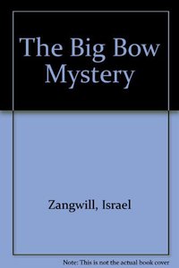 The Big Bow Mystery (Carroll & Graf Publishers 1986)