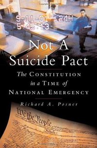 Not a Suicide Pact (Oxford University Press, USA 2006)