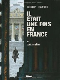 Il était une fois en France, Tome 5 (Glénat Éditions 2011)