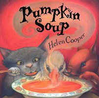Pumpkin Soup (Farrar, Straus & Giroux Inc 2005)