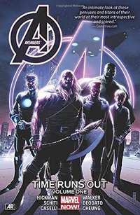 Avengers: Time Runs Out Vol. 1 (Marvel 2015)