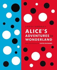 Lewis Carroll's Alice's Adventures in Wonderland (Penguin Classics 2012)