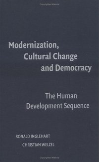 Modernization, Cultural Change, and Democracy (劍橋大學出版社 2005)