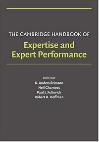 The Cambridge Handbook of Expertise and Expert Performance (劍橋大學出版社 2006)