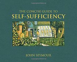 The Concise Guide to Self-Sufficiency (2007)