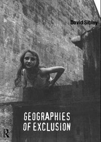 Geographies of Exclusion