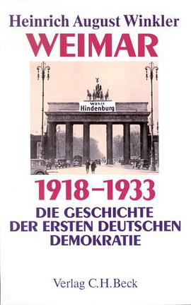 Weimar 1918-1933. Die Geschichte der ersten deutschen Demokratie