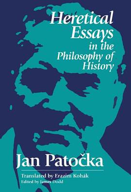 Heretical Essays in the Philosophy of History