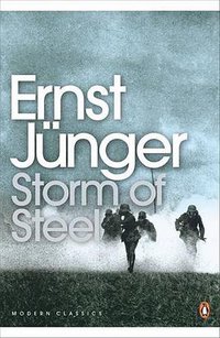 STORM OF STEEL (Penguin Classic 2004)