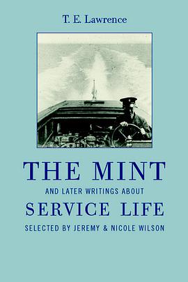 'The Mint' and Later Writings about Service Life