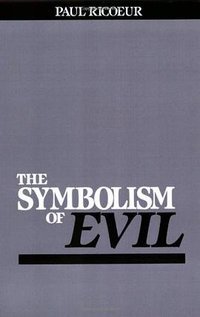 Symbolism of Evil (Beacon Press 1986)