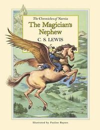 The Magician's Nephew (Chronicles of Narnia) (Picture Lions 2003)