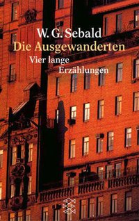 Die Ausgewanderten (S. Fischer Verlag 2002)