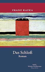 Das Schloss (Patmos Verlag GmbH & Co.KG 2007)