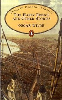 The Happy Prince (PENGUIN POPULAR CLASSICS 2008)