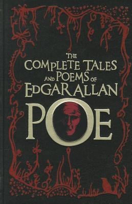 The Complete Tales and Poems of Edgar Allan Poe