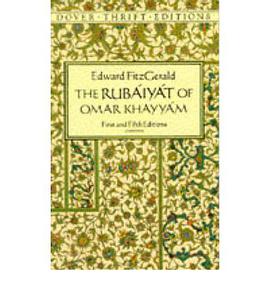 The Rubaiyat of Omar Khayyam