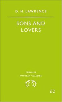 Sons and Lovers (Penguin Classics 1995)