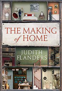 The Making of Home (Atlantic Books 2014)