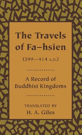 The Travels of Fa-Hsien (399-414 A.D.)