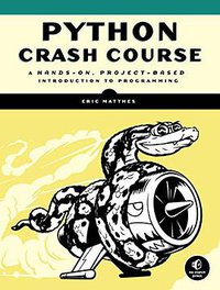 Python Crash Course (No Starch Press 2015)