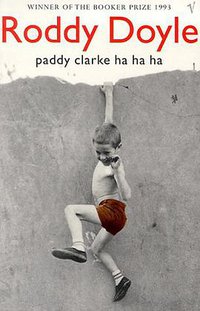 Paddy Clarke Ha Ha Ha (Vintage 1998)