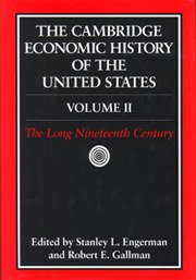 The Cambridge Economic History of the United States, Vol. 2 (劍橋大學出版社 2000)