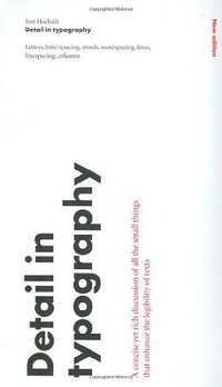 Detail in Typography (Hyphen Press 2008)