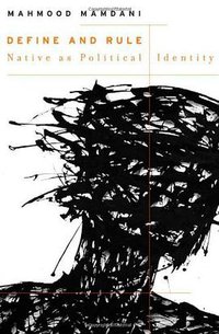 Define and Rule (Harvard University Press 2012)