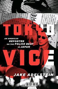 Tokyo Vice (Pantheon 2009)