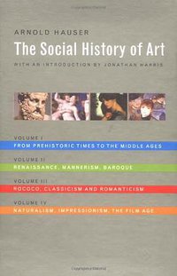 The Social History of Art (Routledge 1999)