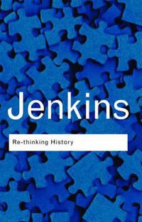 Rethinking History (Routledge 1991)