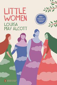 Little Women (Penguin Classics 2012)