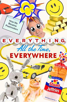 Everything, All the Time, Everywhere